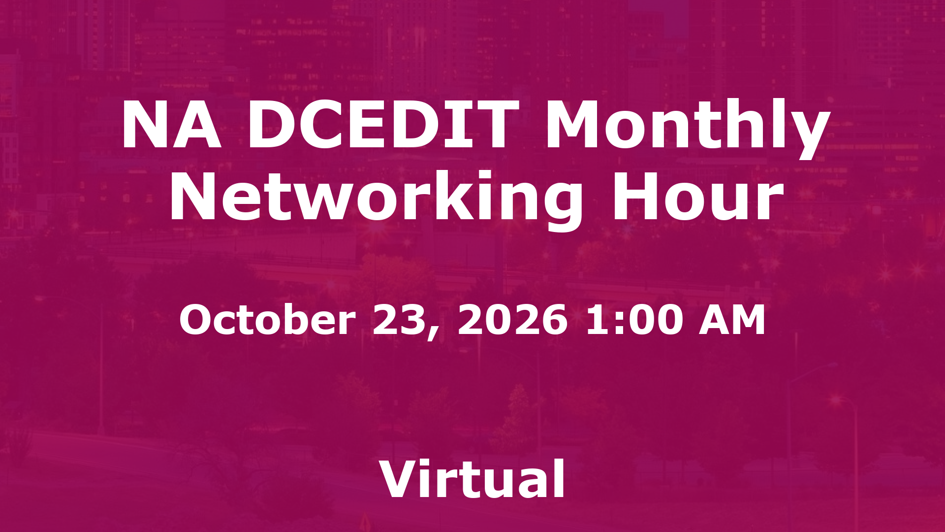 NA DCEDIT Monthly Networking Hour event image